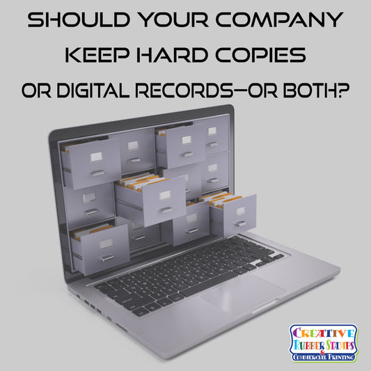 Should Your Company Keep Hard Copies or Digital Records—or Both?