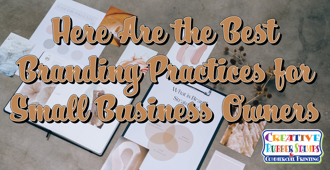 Here Are the Best Branding Practices for Small Business Owners