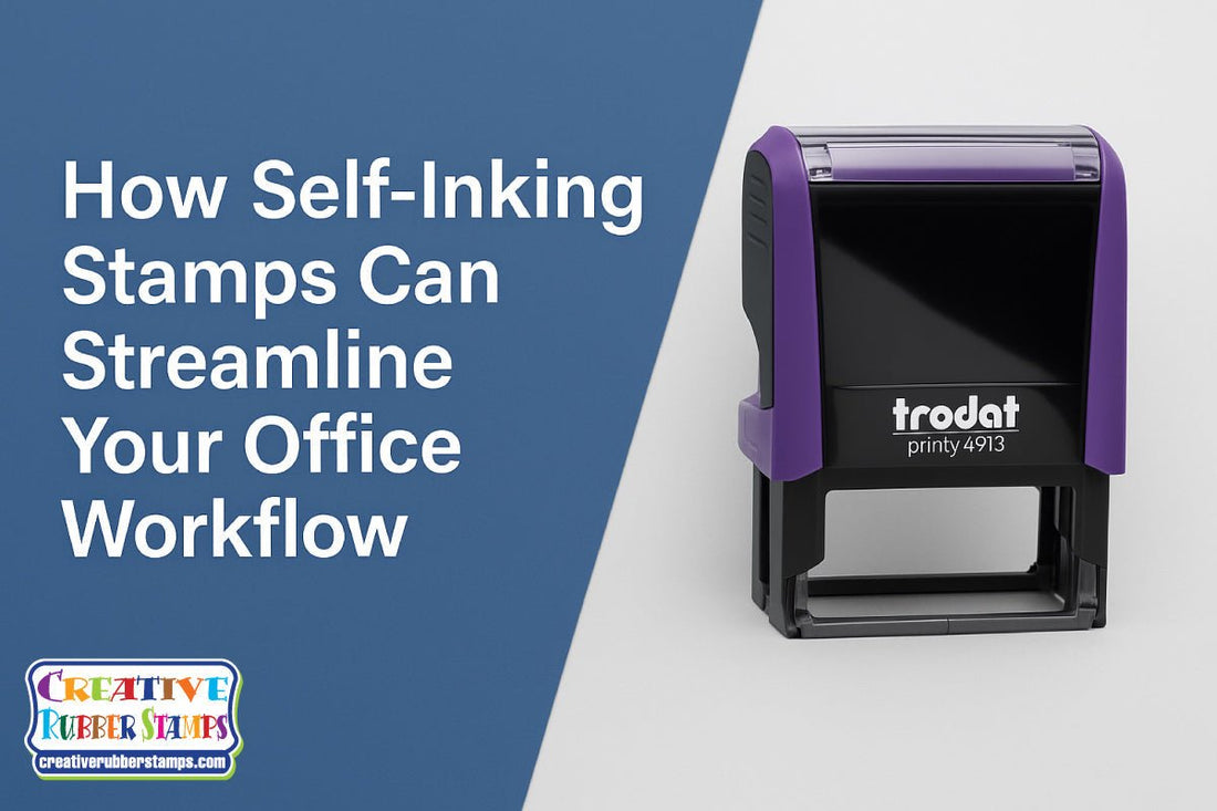How Self-Inking Stamps Can Streamline Your Office Workflow - Creative Rubber Stamps