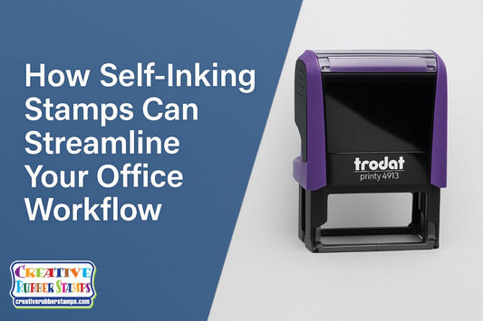 How Self-Inking Stamps Can Streamline Your Office Workflow - Creative Rubber Stamps