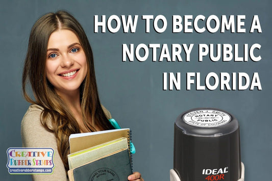 How to Become a Notary Public in Florida - Creative Rubber Stamps