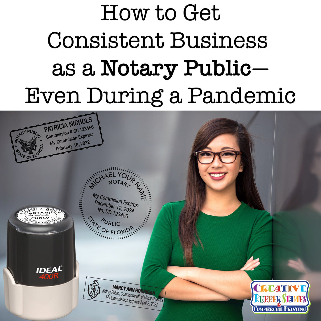 How to Get Consistent Business as a Notary Public—Even During a Pandemic - Creative Rubber Stamps