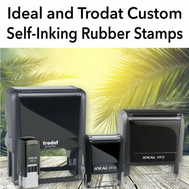 Ideal and Trodat Custom Self-Inking Rubber Stamps